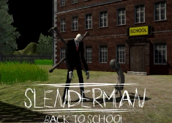 Slenderman Back to School